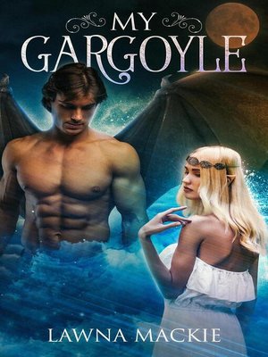 cover image of My Gargoyle